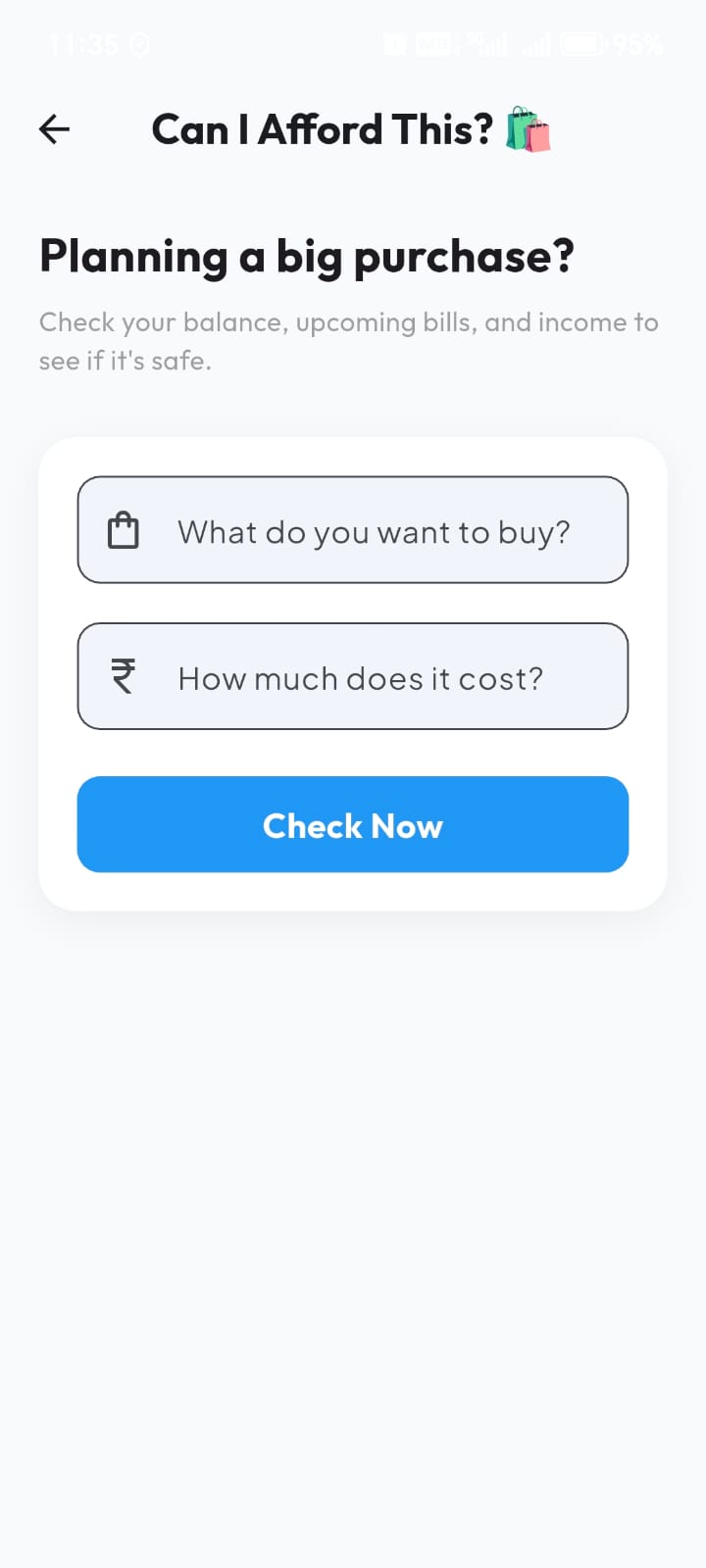 Kanakupulla "Can I Afford This?" purchase affordability checker